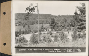 Looking westerly at South Circle, Quabbin Park Cemetery, Ware, Mass., July 15, 1942