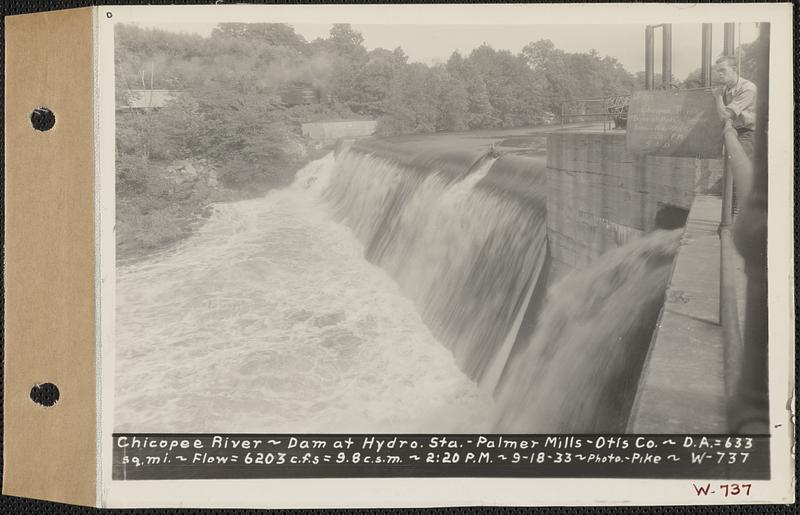 Chicopee River, dam at hydroelectric station, Palmer Mills, Otis Co., drainage area = 633 square miles, flow = 6203 cubic feet per second = 9.8 cubic feet per second per square mile, Palmer, Mass., 2:20 PM, Sep. 18, 1933