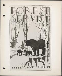 Forest service will save them
