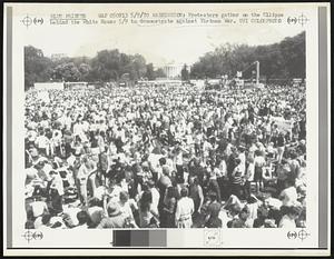 Washington: Protestors gather on the Ellipse behind the White House 5/9 to demonstrate against Vietnam War.