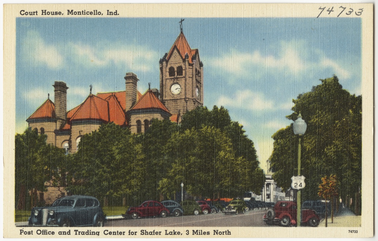 Court house, Monticello, Ind., post office and trading center for