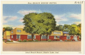 New Beach House Hotel, Ideal Beach Resort, Shafer Lake, Ind.