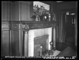 Distribution Department, Weston Aqueduct Supply Mains, settlement cracks near fireplace in dining room, Helen G. Navin's house, 55 Eastbourne Road, Newton, Mass., Nov. 9, 1910
