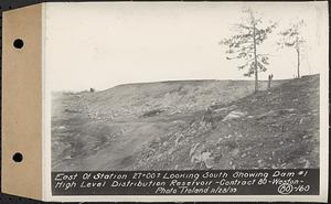 Contract No. 80, High Level Distribution Reservoir, Weston, east of Sta. 27+00+/- looking south showing dam 1, high level distribution reservoir, Weston, Mass., Nov. 28, 1939