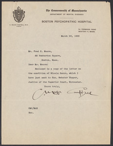 Sacco-Vanzetti Case Records, 1920-1928. Defense Papers. Letter from Dr. C. Macfie Campbell (director, Boston Psychopathic Hospital) to Judge Thayer, unsigned carbon. Includes cover letter (TLS) to Fred H. Moore, March 26, 1923. Box 6, Folder 4, Harvard Law School Library, Historical & Special Collections