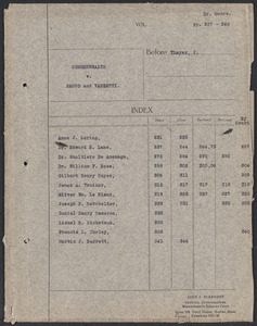Sacco-Vanzetti Case Records, 1920-1928. Defense Papers. Stenographic Record: Commonwealth v. Sacco and Vanzetti before J. Thayer. Arguments re: Sacco's state of mind, April 17-18, 1923. Box 6, Folder 20, Harvard Law School Library, Historical & Special Collections