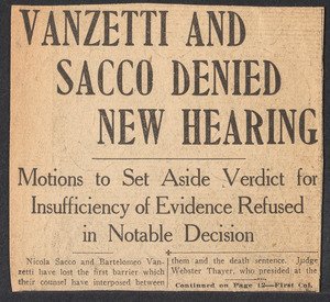 Sacco-Vanzetti Case Records, 1920-1928. Defense Papers. Clipping: "Sacco and Vanzetti Denied New Hearing" Boston Sunday Post, December 25, 1921. Box 7, Folder 28, Harvard Law School Library, Historical & Special Collections