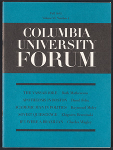 Herbert Brutus Ehrmann Papers, 1906-1970. Sacco-Vanzetti. Columbia University Forum, Fall 1963: David Felix article; Winter 1964: letters to editor. Box 10, Folder 12, Harvard Law School Library, Historical & Special Collections