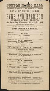 Boston Music Hall positively the last grand operatic concert by the Pyne and Harrison English Opera Troupe, on Saturday afternoon, May 12th, 1855