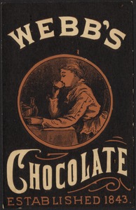 Webb's Chocolate, established 1843.