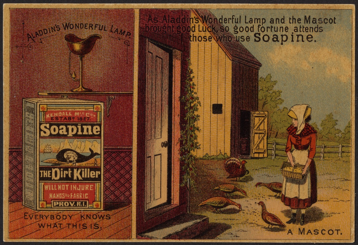 As Aladdin's wonderful lamp and the mascot brought good luck, so good fortune attends those who use Soapine.