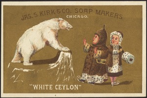 Jas. S. Kirk & Co. Soap Makers, Chicago. "White Ceylon"