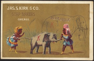 Jas. S. Kirk & Co. Soap Makers, Chicago. "Blue India"