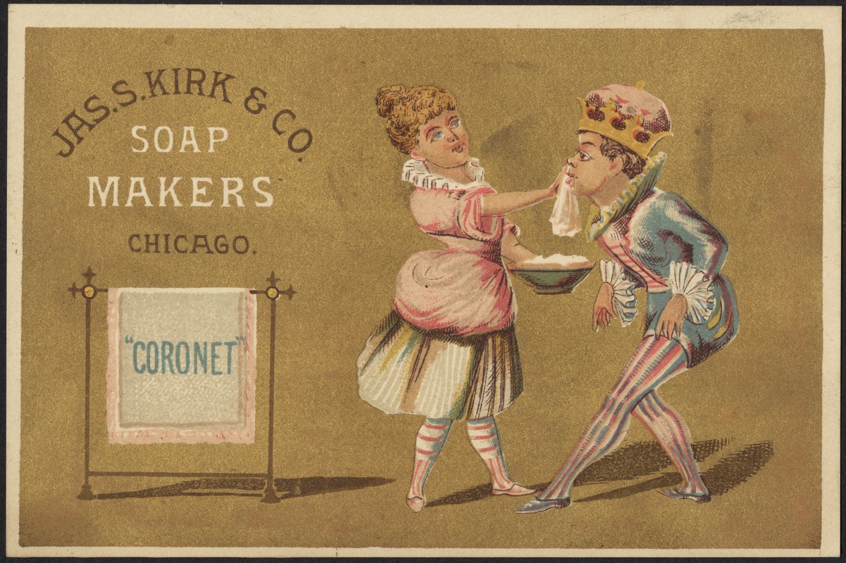 Jas. S. Kirk & Co. Soap Makers, Chicago. "Coronet"