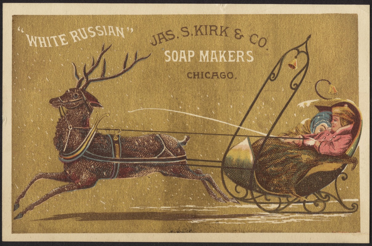 Jas. S. Kirk & Co. Soap Makers, Chicago. "White Russian"