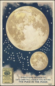 James Pyle's Pearline washing compound - directions on the back of this card will enable you to find the maid in the moon