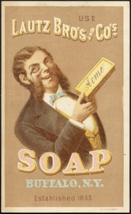 Use Lautz Bro's and Co's. Acme Soap, Buffalo, N.Y. Established 1853