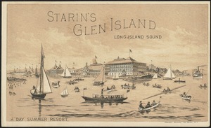Starin's Glen Island, Long Island Sound. A day summer resort.
