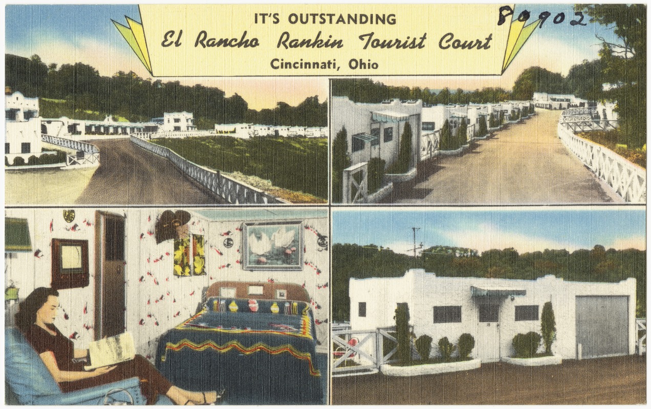 It's outstanding, El Rancho Rankin Tourist Court, Cincinnati, Ohio