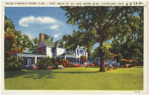 Helen O'Brien's Shore Club -- East 185th St. at Lake Shore Blvd., Cleveland, Ohio