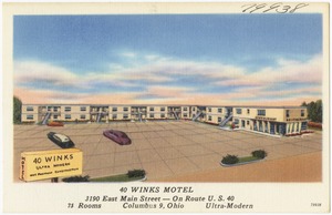 40 Winks Motel, 3190 East Main Street -- on Route U.S. 40, Columbus, Ohio