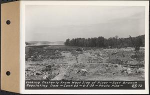 Contract No. 66, Regulating Dams, Middle Branch (New Salem), and East Branch of the Swift River, Hardwick and Petersham (formerly Dana), looking easterly from west side of river, east branch regulating dam, Hardwick, Mass., Jun. 5, 1939