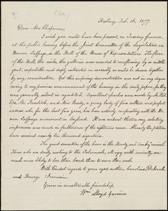 Copy of letter from William Lloyd Garrison, Roxbury, [Mass.], to Maria Weston Chapman, Feb. 16, 1877