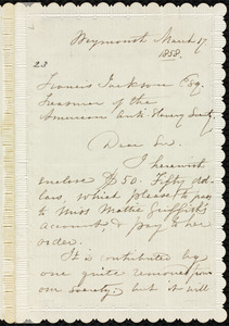 Letter from Maria Weston Chapman, Weymouth, [Mass.], to Francis Jackson, March 17, 1858