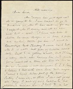 Letter from Maria Weston Chapman, [Boston, Mass.], to Lucia Weston, Wed. morning, [184-?]