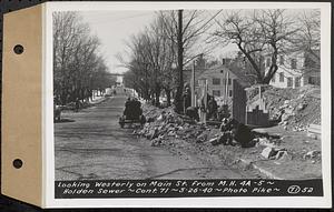 Contract No. 71, WPA Sewer Construction, Holden, looking westerly on Main Street from manhole 4A-5, Holden Sewer, Holden, Mass., Mar. 26, 1940