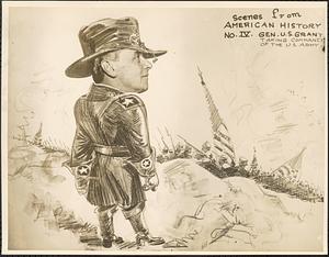 Scenes from American History no. IV - Gen. U.S. Grant taking command of the U.S. Army