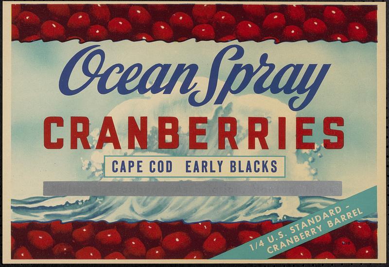 Ocean Spray Cranberries Cape Cod Early Blacks Quarter Barrel Box Label