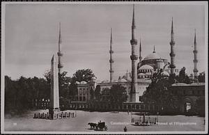 Constantinople. Mosquée Ahmed et l'Hippodrome