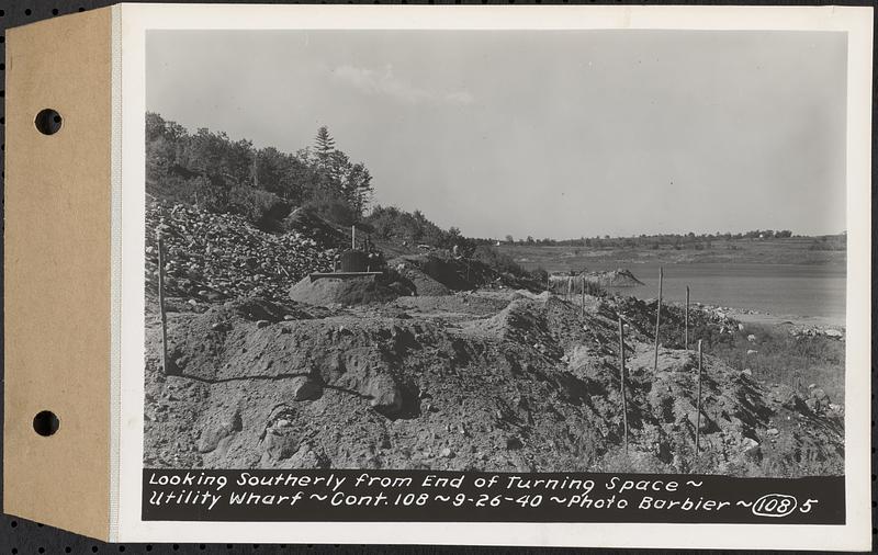 Contract No. 108, Utility Wharves, Quabbin Reservoir, Ware, looking southerly from end of turning space, Ware, Mass., Sep. 26, 1940