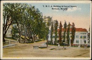 Y.M.C.A. building and Central Square, Methuen, Mass.