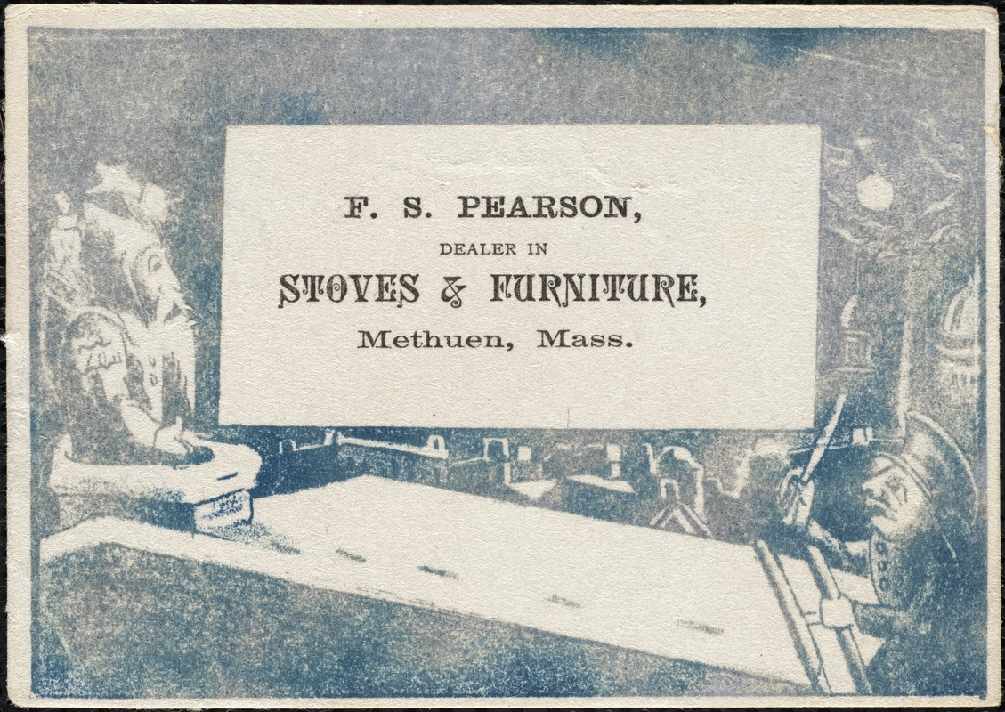 F. S. Pearson, dealer in stoves and furniture, Methuen, Mass.