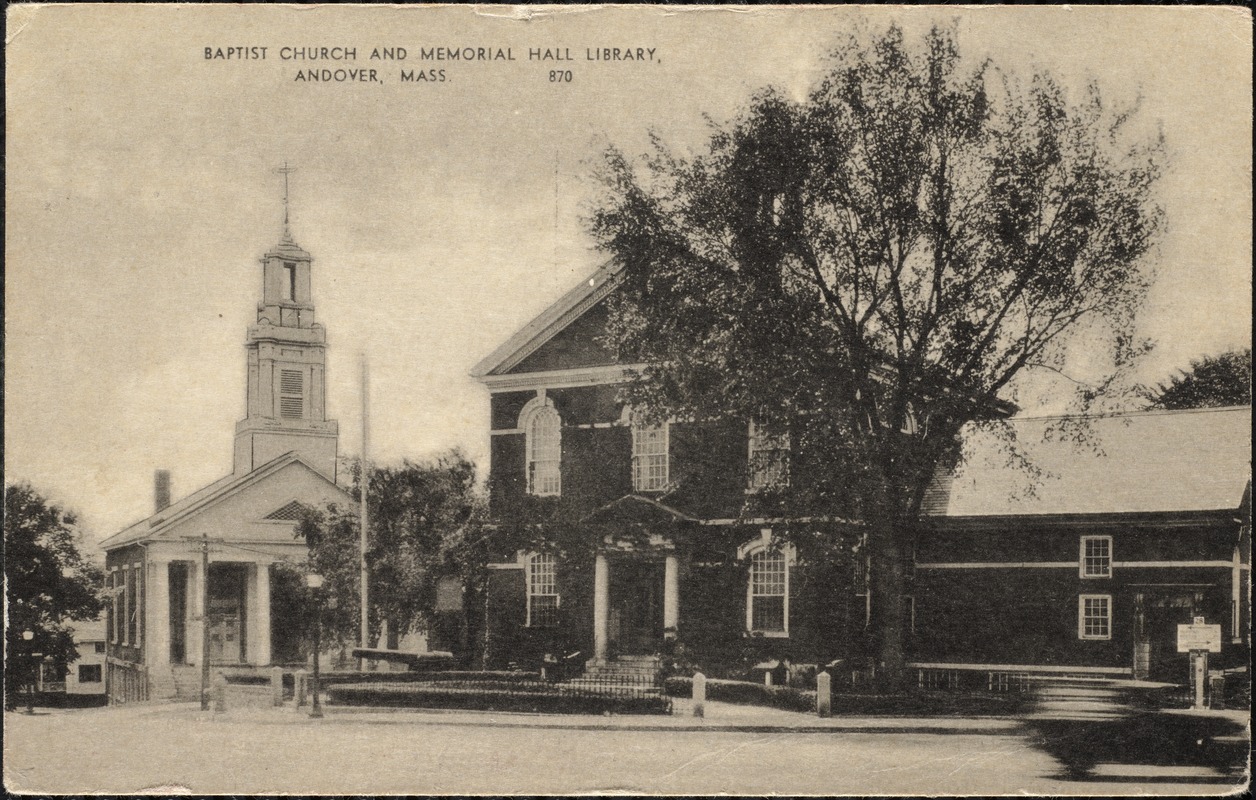 Baptist church and Memorial Hall Library, Andover, Mass.