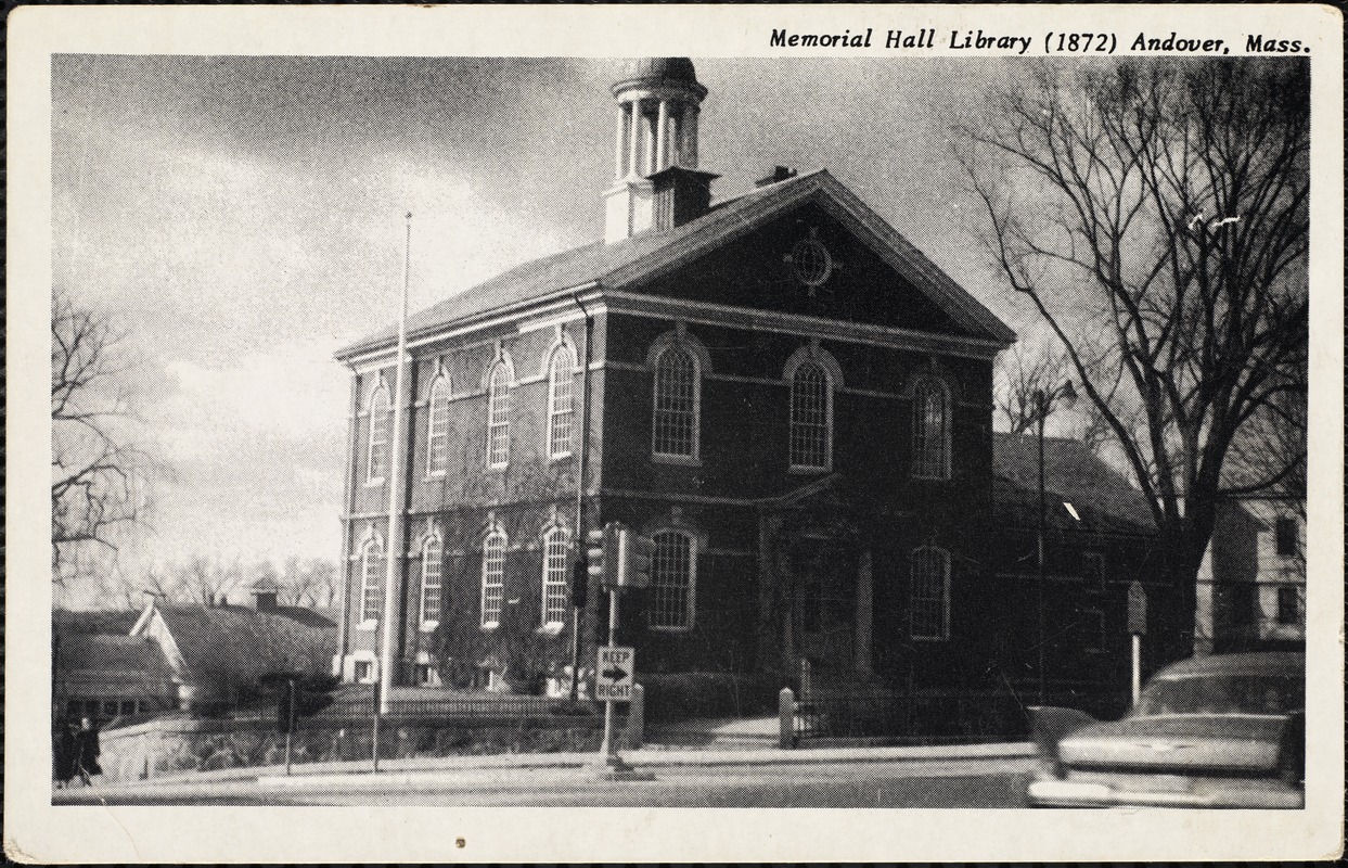 Memorial Hall Library (1872), Andover, Mass.