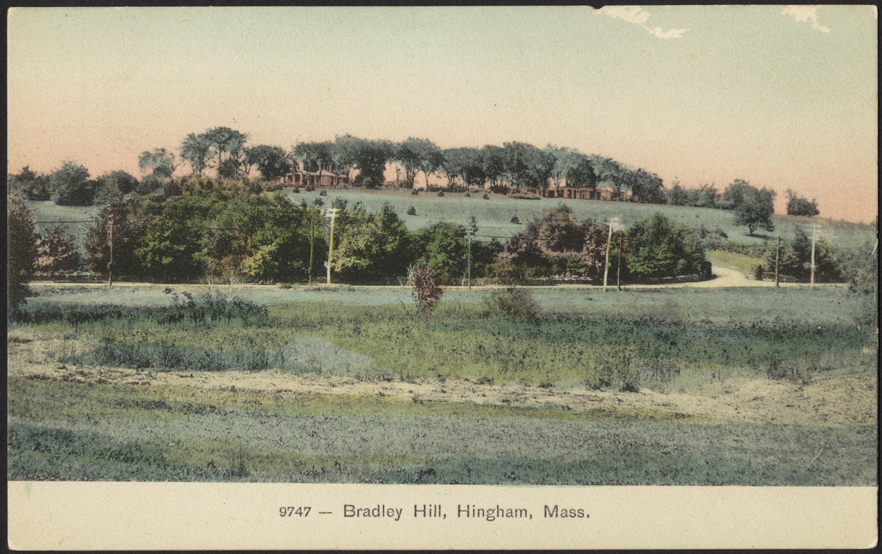 Bradley Hill, Hingham, Mass.