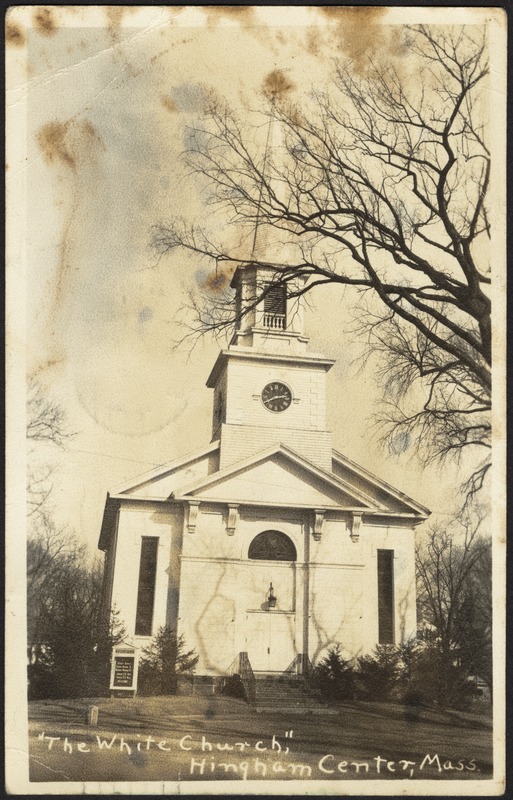 The White Church, Hingham Center, Mass.