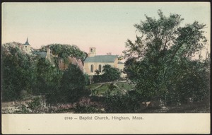 Baptist Church, Hingham, Mass.