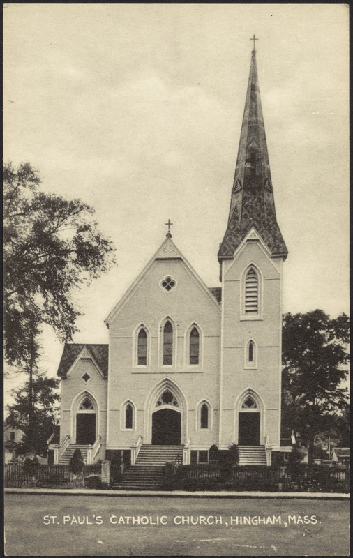 St. Paul's Catholic Church, Hingham, Mass.