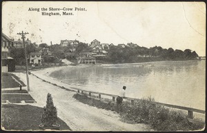 Along the shore, Crow Point, Hingham, Mass.