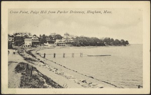 Crow Point, Paige Hill from Parker driveway, Hingham, Mass.