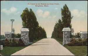 Entrance to an estate on Crow Point, Hingham, Mass.