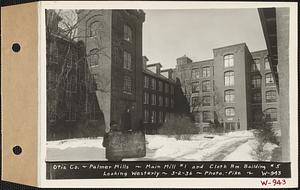 Otis Co., Palmer Mills, Main Mill #1, and cloth room building #5, looking westerly, Palmer, Mass., Mar. 2, 1936