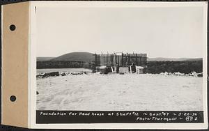 Contract No. 47, Service Building and Head House at Shaft 12, Quabbin Aqueduct, Greenwich, foundation for head house at Shaft 12, Hardwick, Mass., May 20, 1936