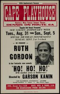 Angelo Del Rossi presents our golden anniversary week Tues., Aug. 31 thru Sun., Sept. 5, special birthday performance Sunday, Sept. 5 at 5 o'clock, in person Ruth Gordon in her fantastic new comedy "Ho! Ho! Ho!"