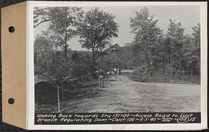 Contract No. 106, Improvement of Access Roads, Middle and East Branch Regulating Dams, and Quabbin Reservoir Area, Hardwick, Petersham, New Salem, Belchertown, looking back towards Sta. 131+00, access road to East Branch Regulating Dam, Belchertown, Mass., Jun. 5, 1940