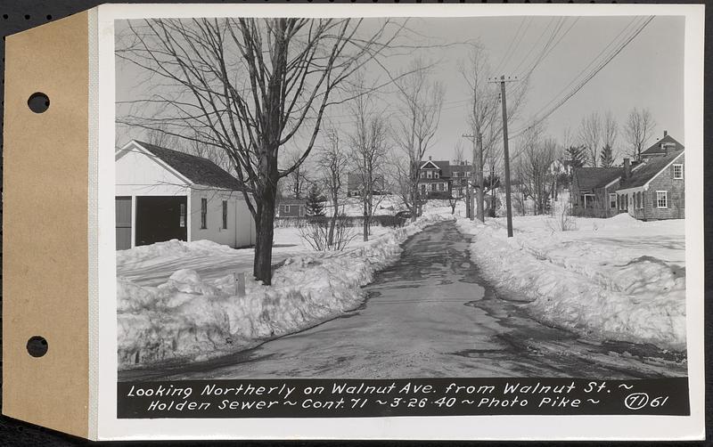 Contract No. 71, WPA Sewer Construction, Holden, looking northerly on Walnut Avenue from Walnut Street, Holden Sewer, Holden, Mass., Mar. 26, 1940